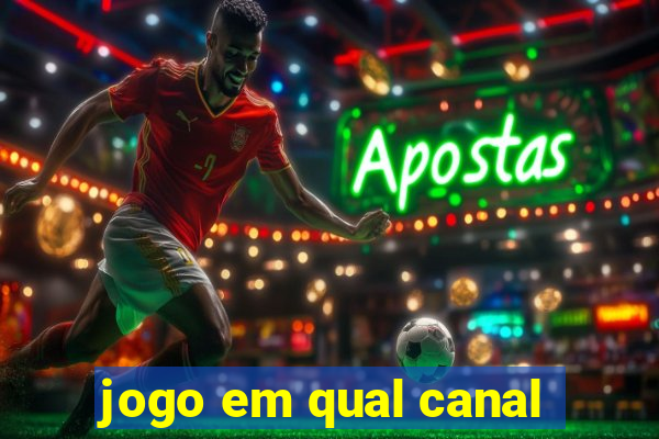 jogo em qual canal