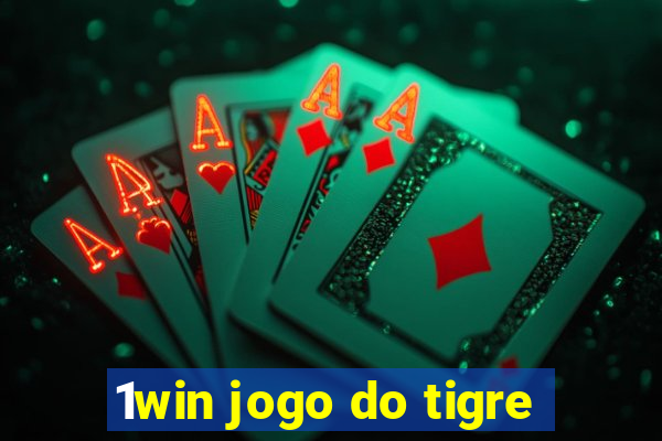 1win jogo do tigre