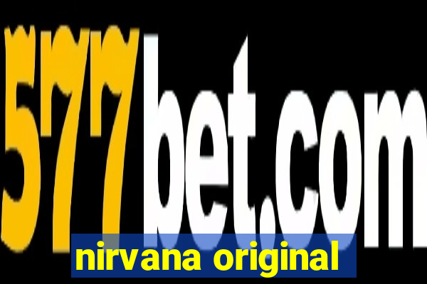 nirvana original