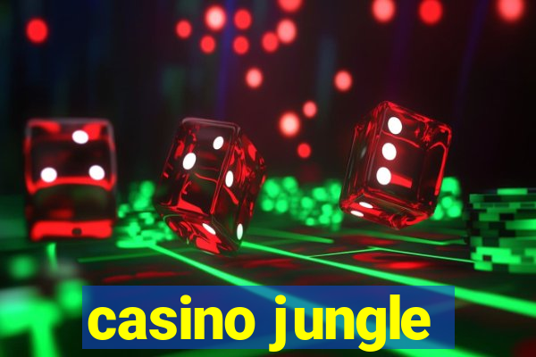 casino jungle