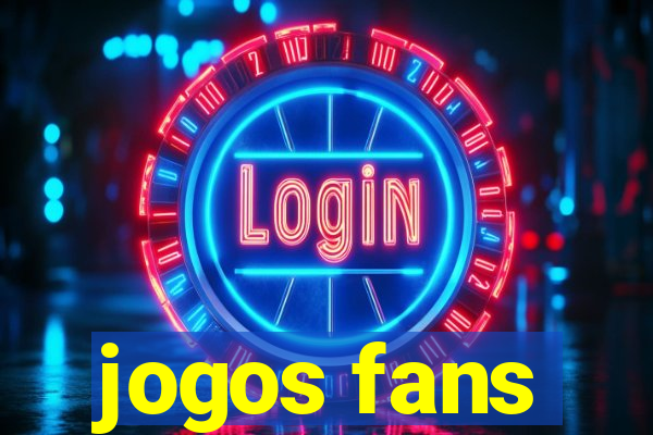 jogos fans