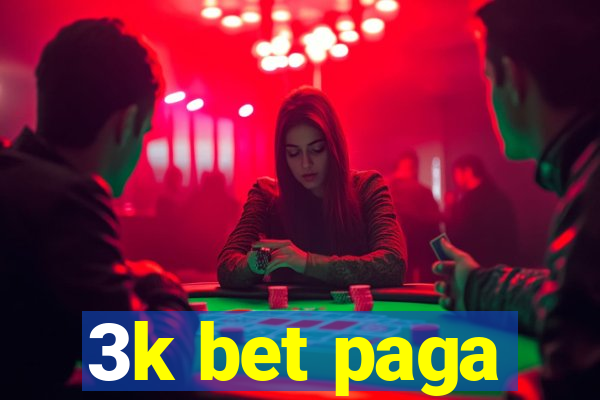 3k bet paga