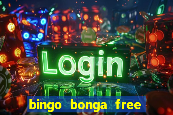 bingo bonga free spins 2023