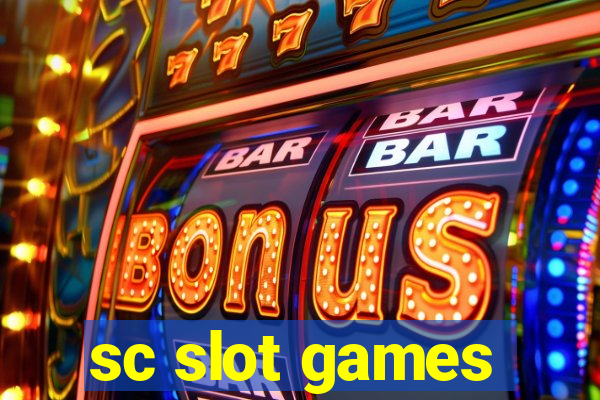 sc slot games