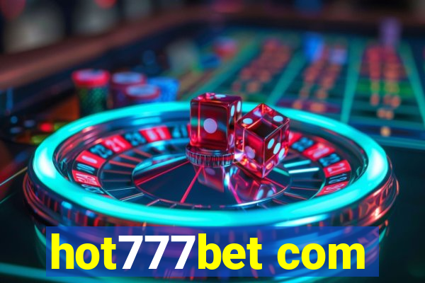 hot777bet com