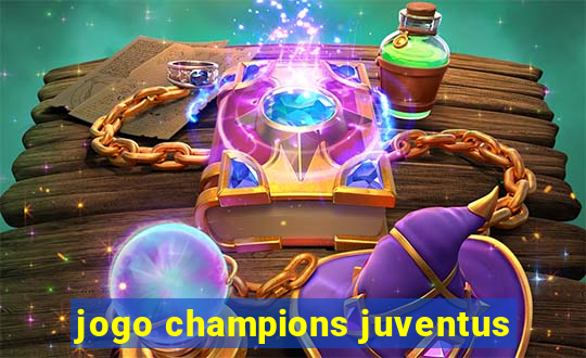 jogo champions juventus