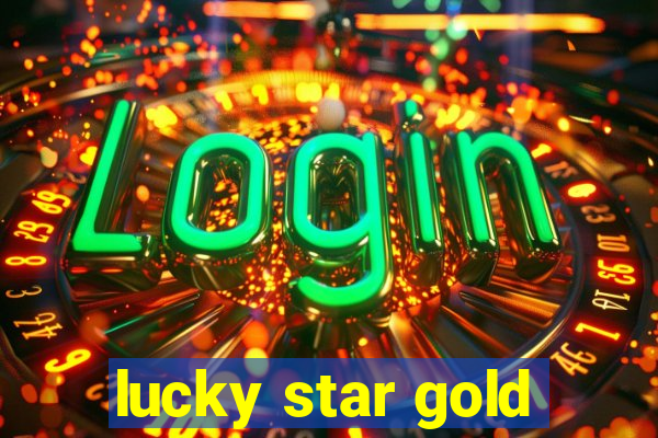 lucky star gold