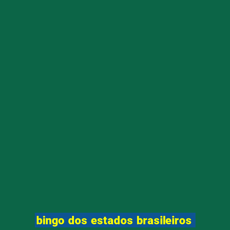 bingo dos estados brasileiros