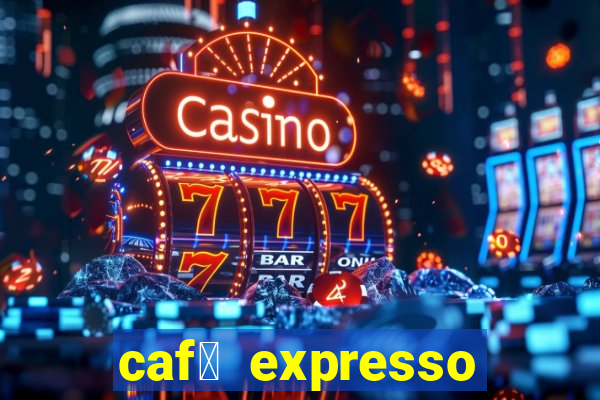 caf茅 expresso patos de minas