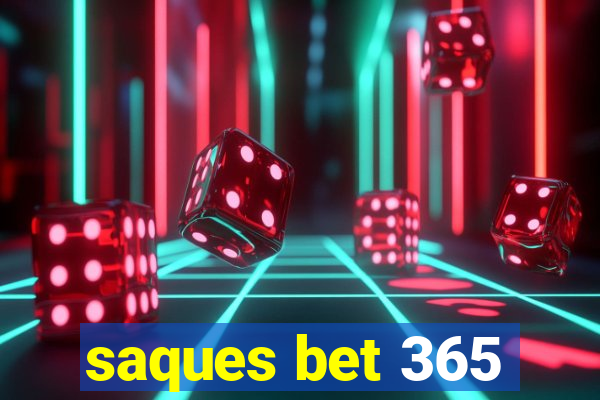 saques bet 365