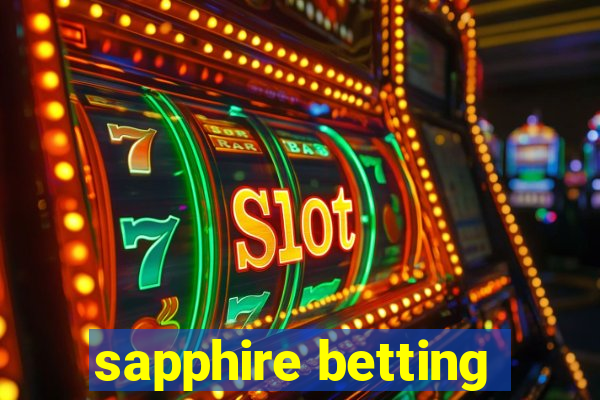 sapphire betting