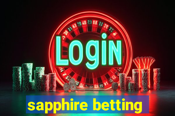 sapphire betting