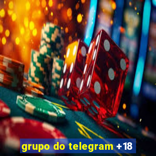 grupo do telegram +18