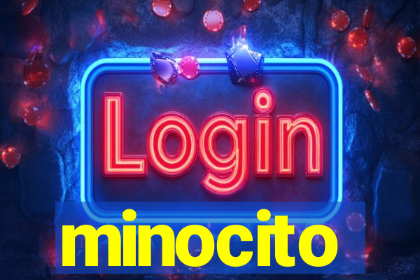 minocito