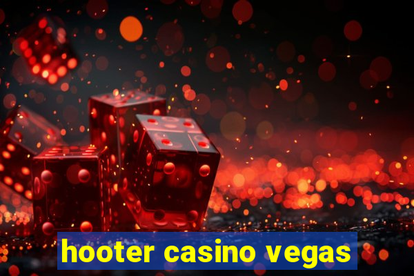 hooter casino vegas