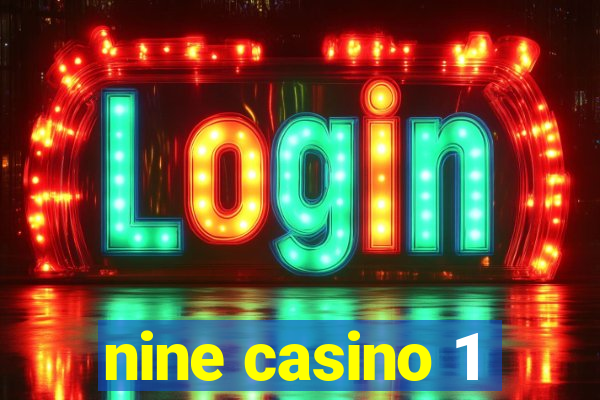 nine casino 1