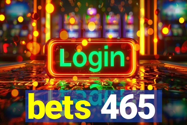 bets 465