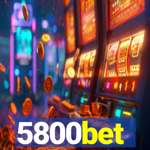 5800bet