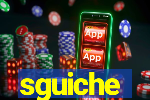 sguiche