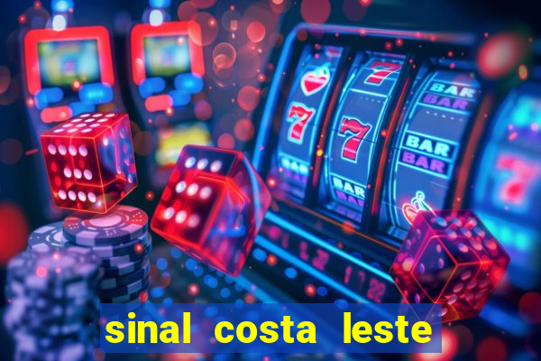 sinal costa leste significado significado