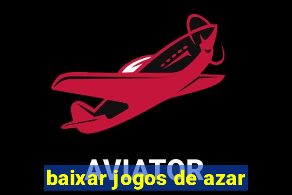 baixar jogos de azar