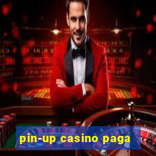 pin-up casino paga