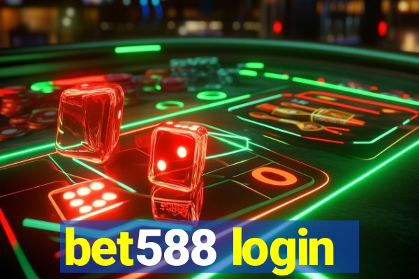 bet588 login