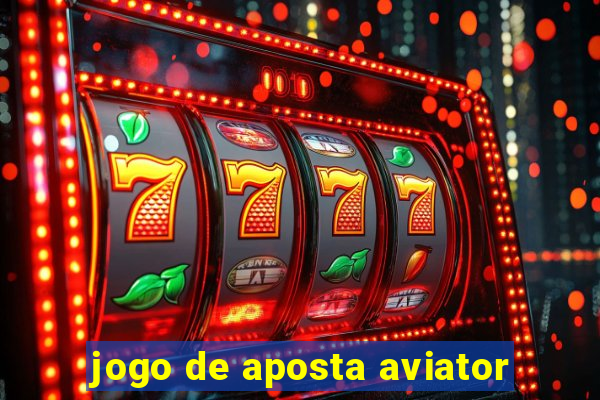 jogo de aposta aviator