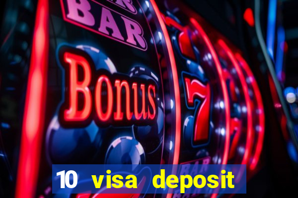 10 visa deposit casinos australia