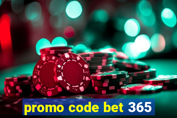 promo code bet 365