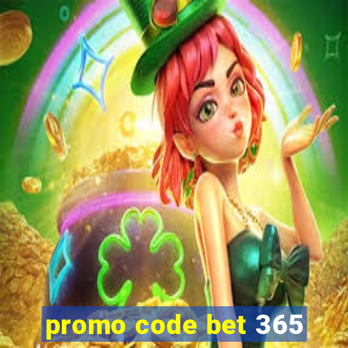 promo code bet 365