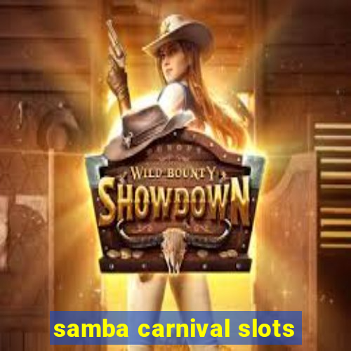 samba carnival slots