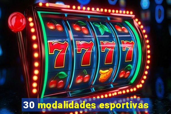 30 modalidades esportivas