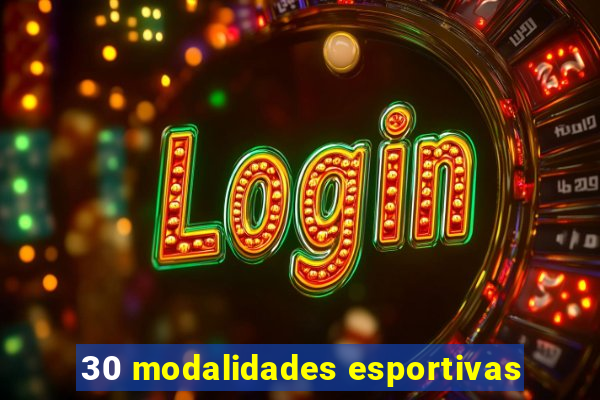 30 modalidades esportivas