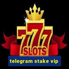 telegram stake vip