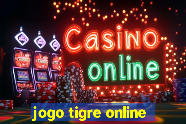 jogo tigre online