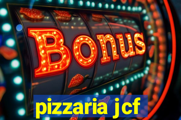 pizzaria jcf