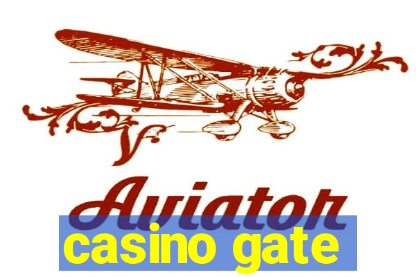 casino gate