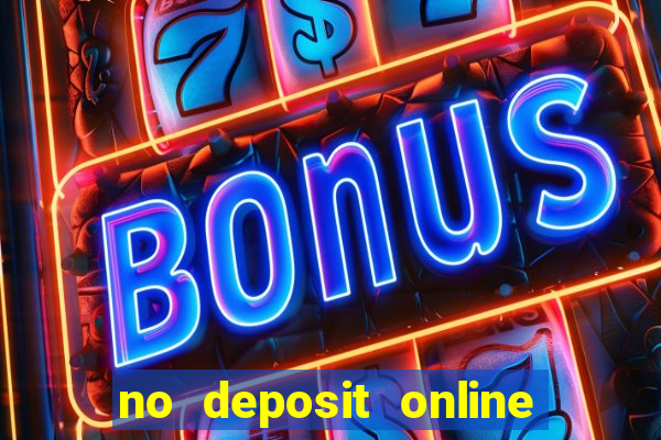 no deposit online casino bonus