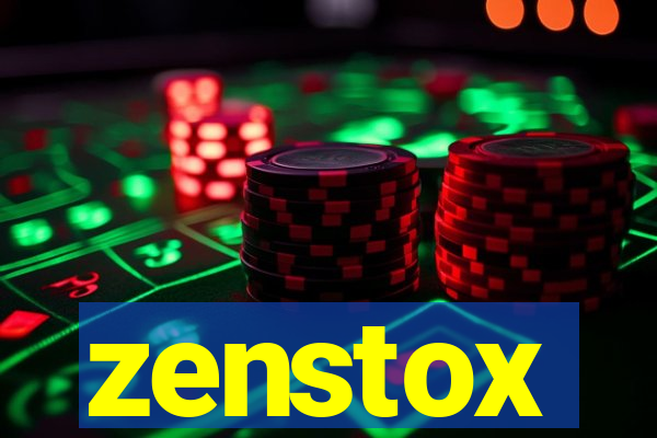 zenstox