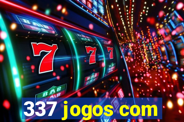 337 jogos com