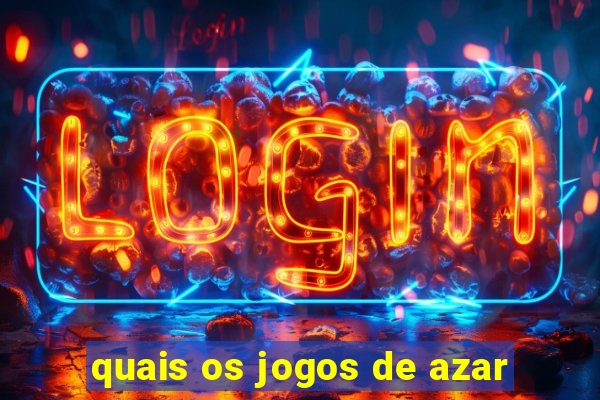 quais os jogos de azar