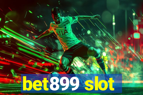 bet899 slot