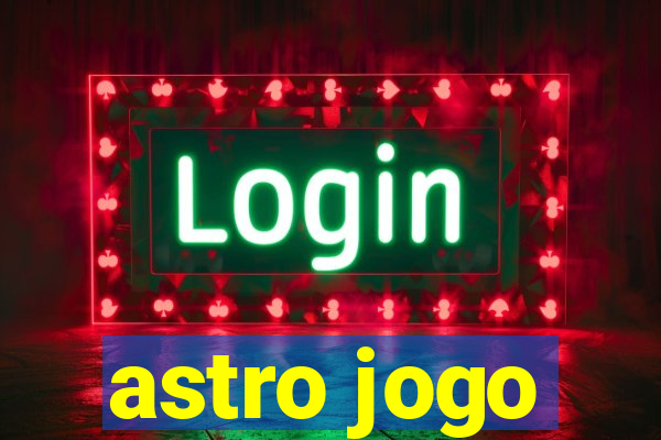 astro jogo