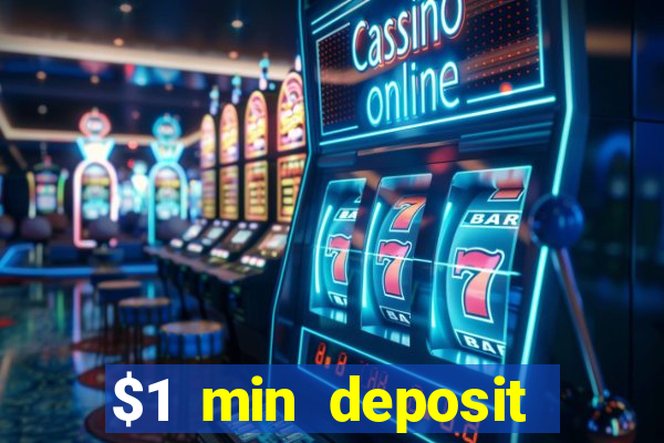 $1 min deposit casino australia