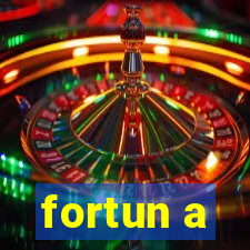 fortun a