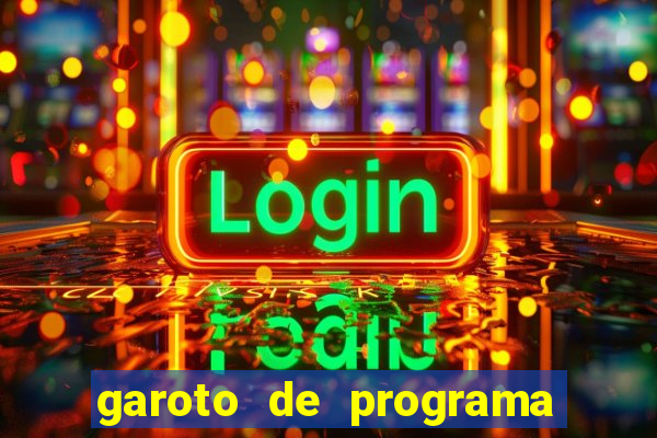 garoto de programa da zona leste