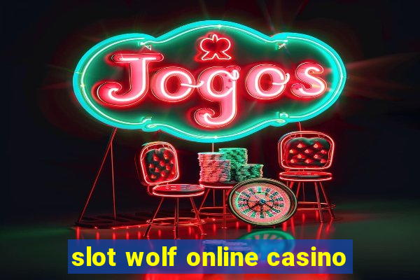 slot wolf online casino