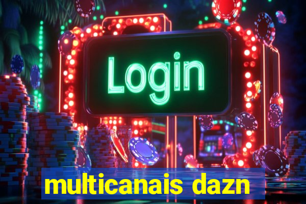 multicanais dazn