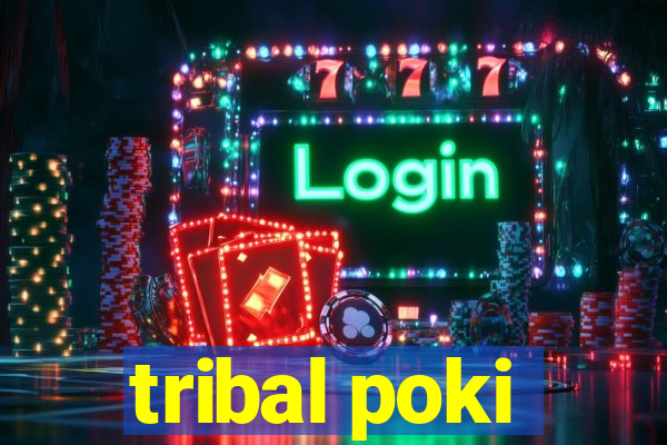 tribal poki